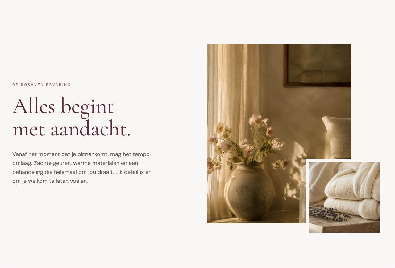 De ROSAVEN ervaring met Alles begint met aandacht en sfeervolle fotografie
